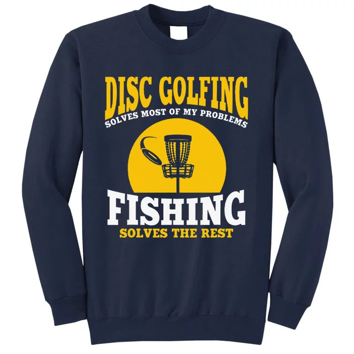 Great Disc Golf And Fishing Gift Tall Sweatshirt