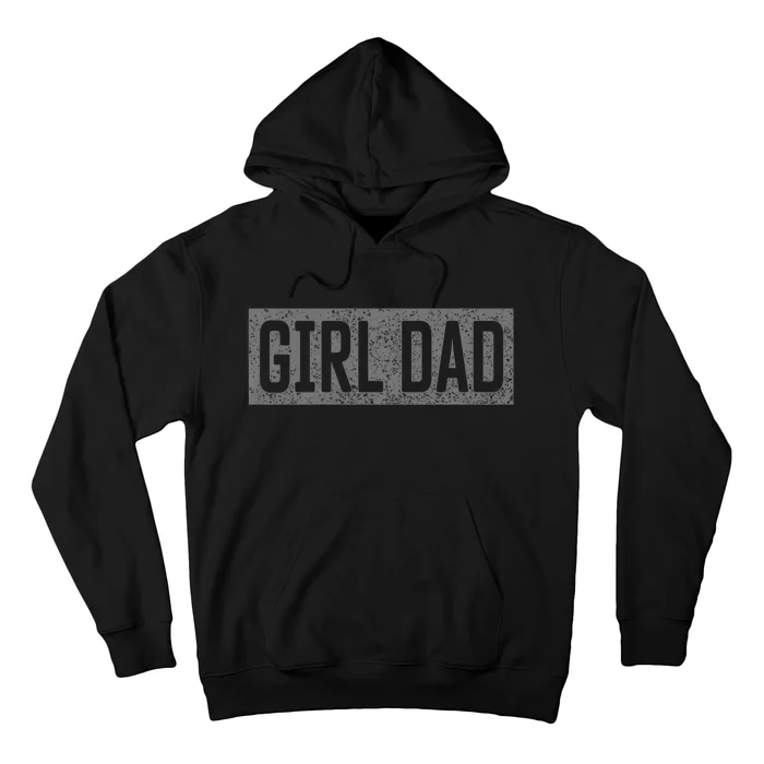 Girl Dad Hoodie