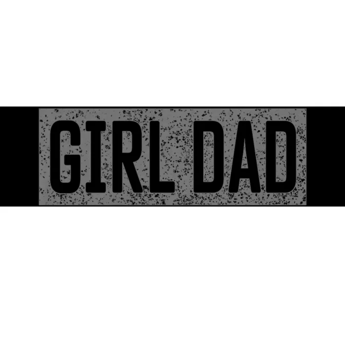 Girl Dad Bumper Sticker