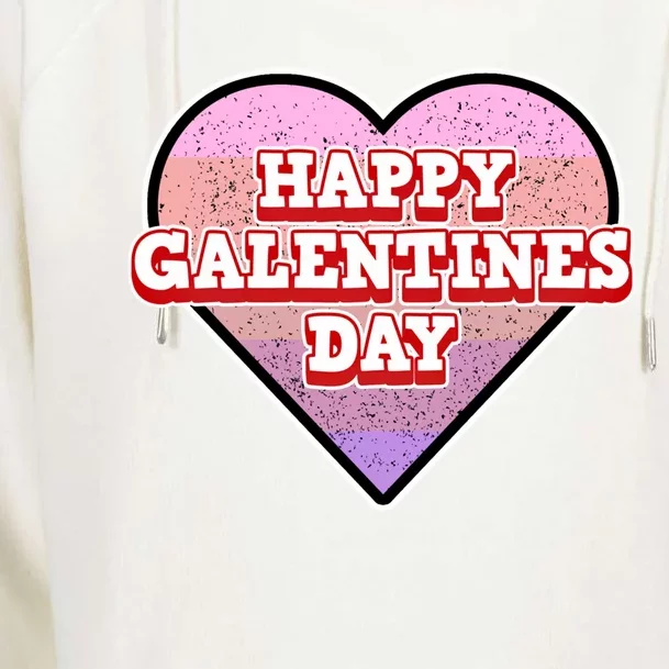 Galentine's Day Gift Meaningful Gift Happy Galentine's Day Gift Womens Funnel Neck Pullover Hood