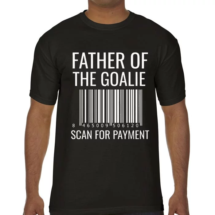 Goalie Dad Hockey Dad Hockey Goalie Comfort Colors T-Shirt