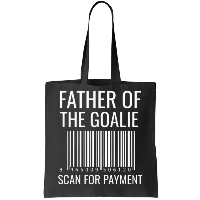 Goalie Dad Hockey Dad Hockey Goalie Tote Bag