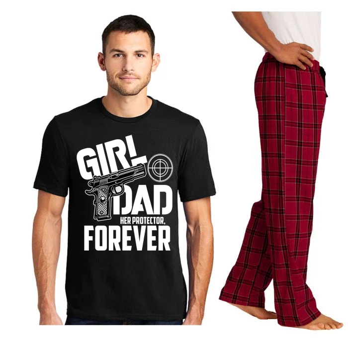 Girl Dad Her Protector Forever Funny Father Of Girl S Pajama Set