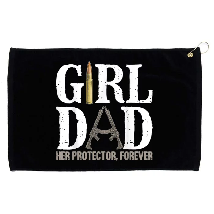 Girl Dad Her Protector Forever Funny Father Of Grommeted Golf Towel