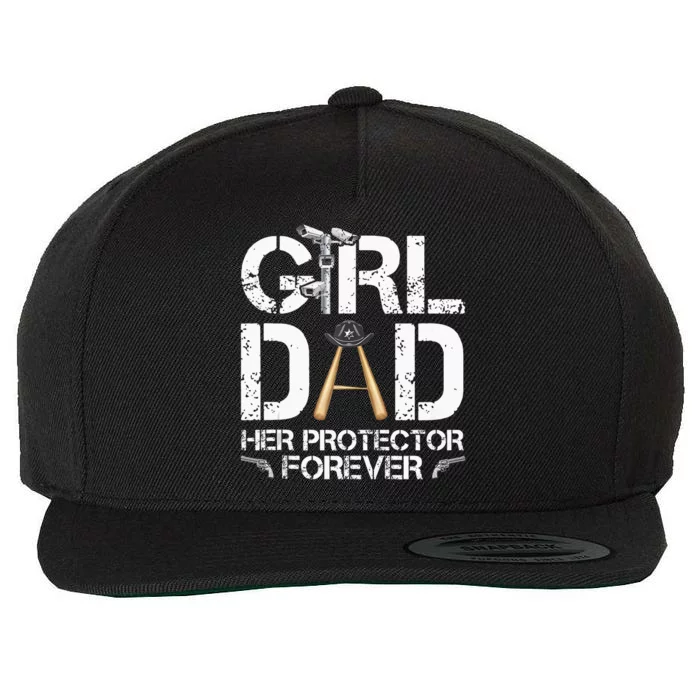 Girl Dad Her Protector Forever Funny Father Wool Snapback Cap