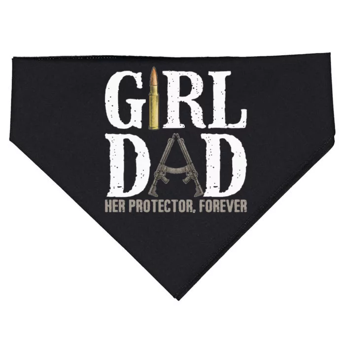 Girl Dad Her Protector Forever Funny Father Of USA-Made Doggie Bandana