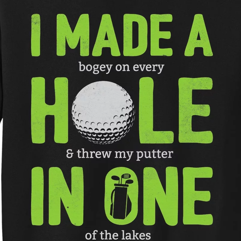 Golf Dad Hole In One Golf Gag Funny Golf Player Tall Sweatshirt