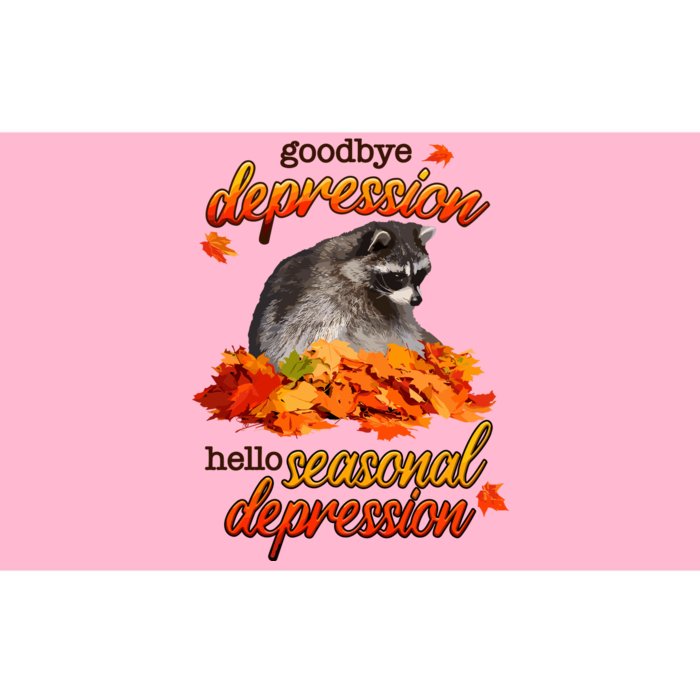 Goodbye Depression Hello Seasonal Depression Bumper Sticker