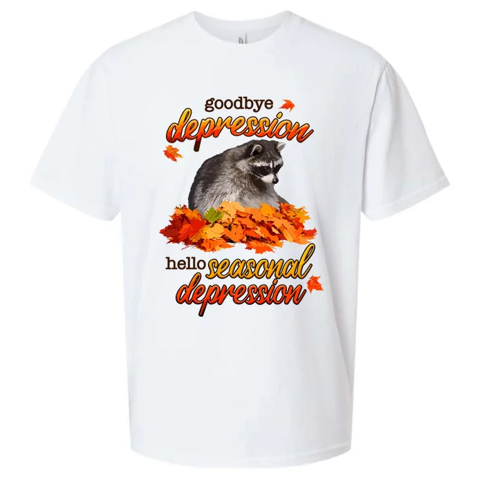 Goodbye Depression Hello Seasonal Depression Sueded Cloud Jersey T-Shirt