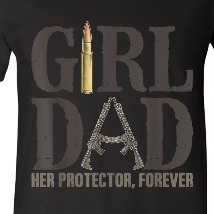 Girl Dad Her Protector Forever Funny Father of Girls V-Neck T-Shirt