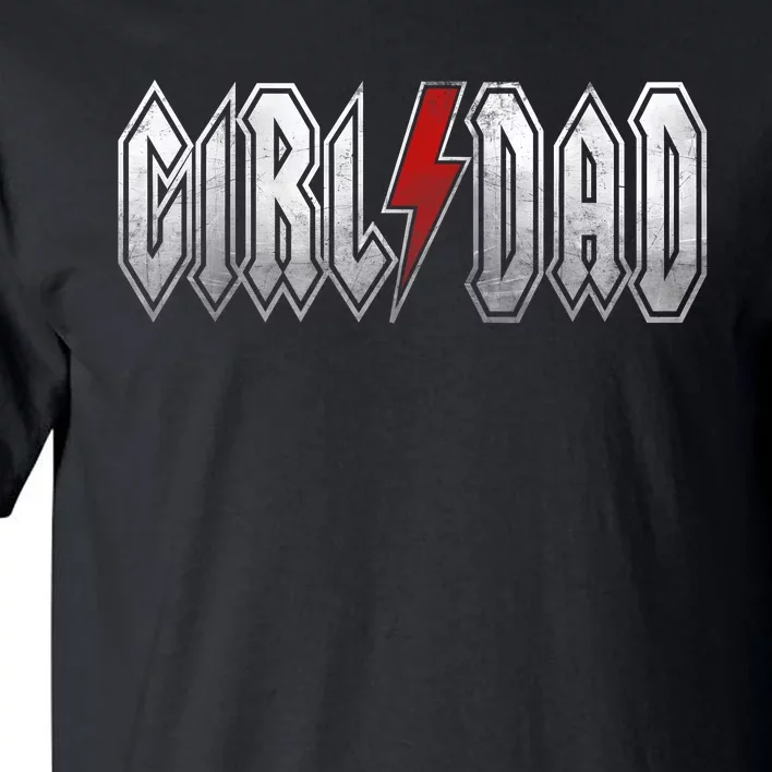 Girl Dad Her Protector Forever Funny Father Of Girl Tall T-Shirt