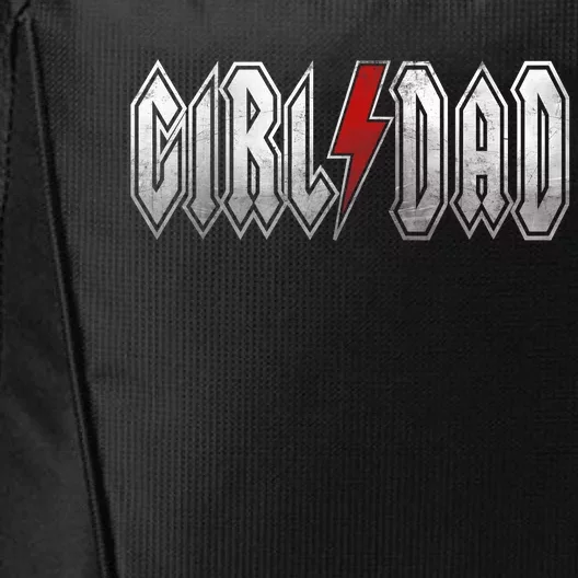 Girl Dad Her Protector Forever Funny Father Of Girl City Backpack