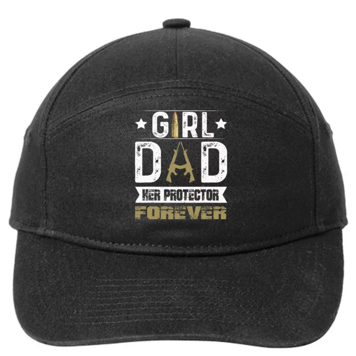 Girl Dad Her Protector Forever Father Day 7-Panel Snapback Hat