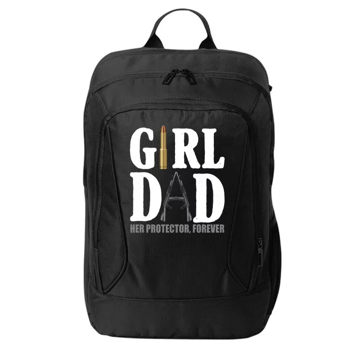 Girl Dad Her Protector Forever Gun City Backpack