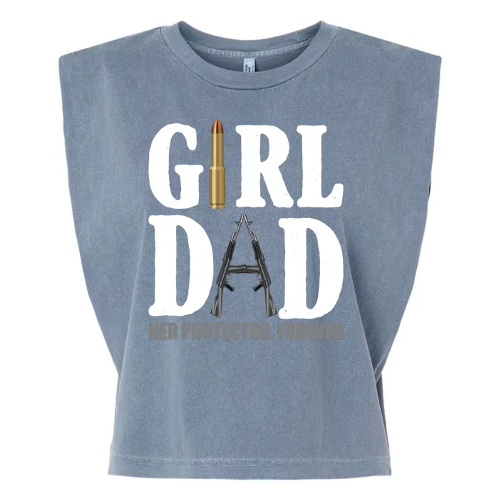 Girl Dad Her Protector Forever Gun Garment-Dyed Women's Muscle Tee