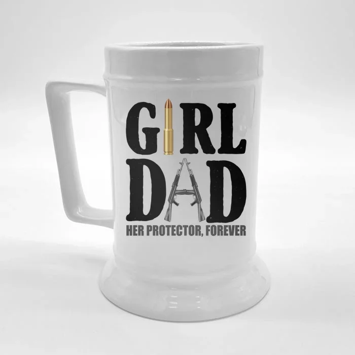 Girl Dad Her Protector Forever Gun Front & Back Beer Stein