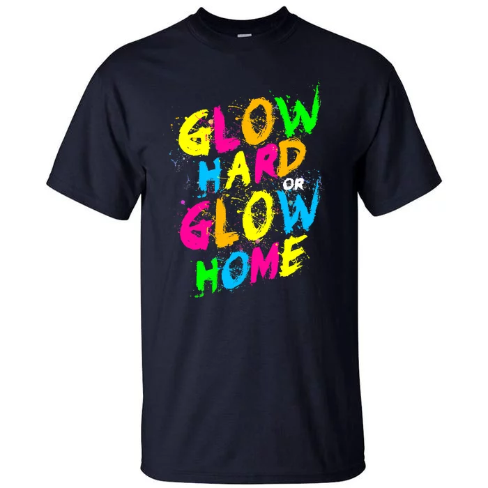 Glow Design In Bright Colors 80s Theme Tall T-Shirt