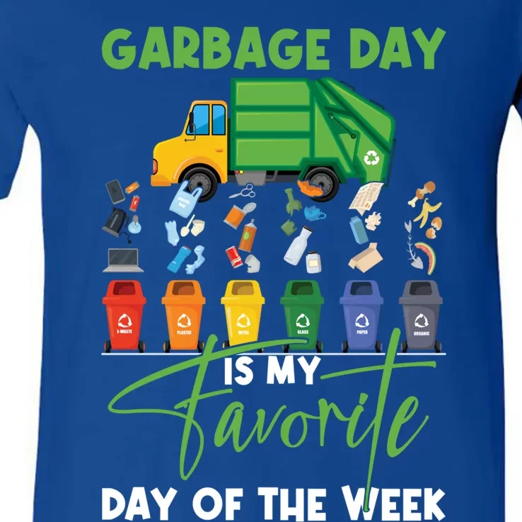 Garbage Day Is My Favorite Day Of The Week Truck Trash Cute Gift V-Neck T-Shirt