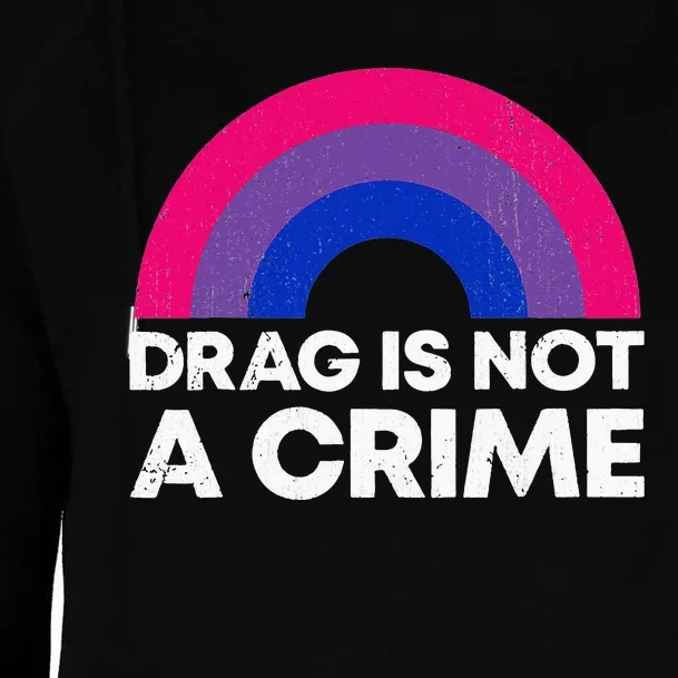 Groovy Drag Is Not A Crime Protect LGBTQ Rights Equality Womens Funnel Neck Pullover Hood