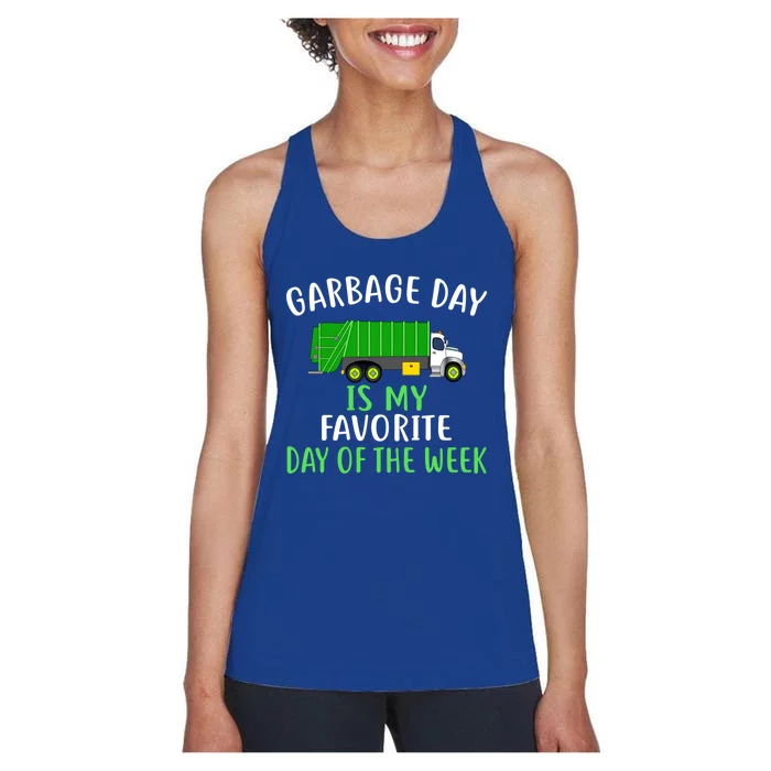 Garbage Day Is My Favorite Day Of The Week Gift For Gift Women's Racerback Tank