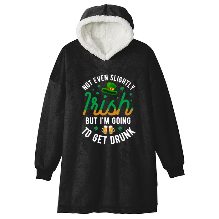 Get Drunk Ireland Irish Proud St Patrick Day Hooded Wearable Blanket