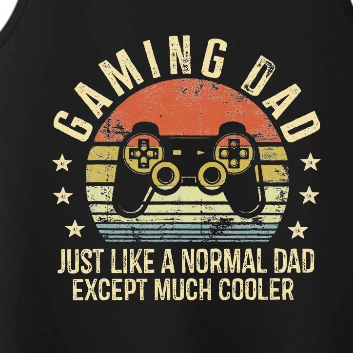 Gaming Dad Just Like A Normal Dad Except Much Cooler Gamer Performance Tank