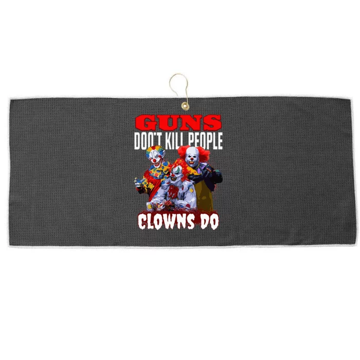 Guns Dont Kill People Clowns Do Scary Halloween Large Microfiber Waffle Golf Towel