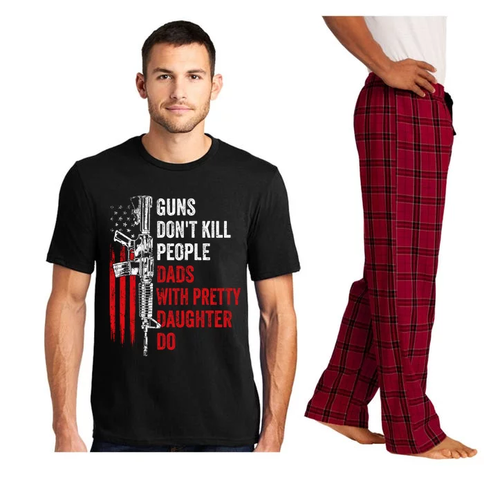 Guns Don't Kill People Dads With Pretty Daughters Humor Dad Gift Pajama Set