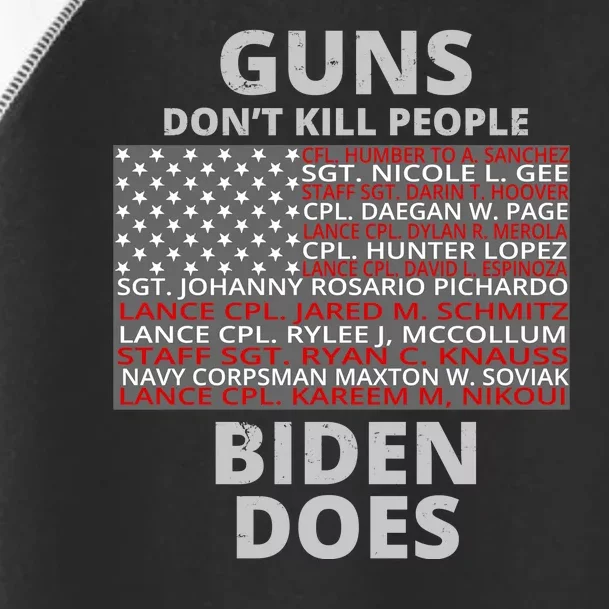 Guns Don't Kill People Biden Does 13 American Heroes Toddler Fine Jersey T-Shirt