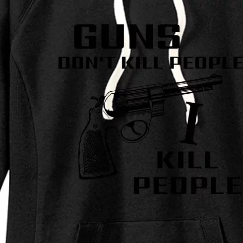 Guns Dont Kill People I Do Women's Fleece Hoodie