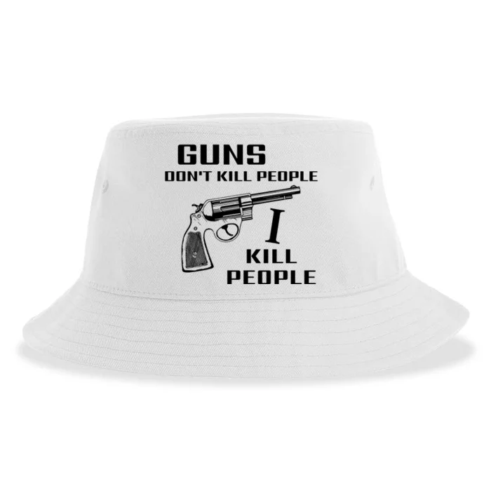 Guns Dont Kill People I Do Sustainable Bucket Hat