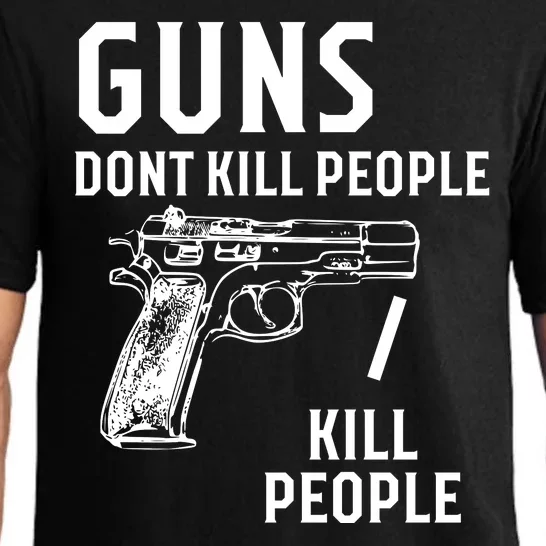 Guns Dont Kill People I Do Pajama Set