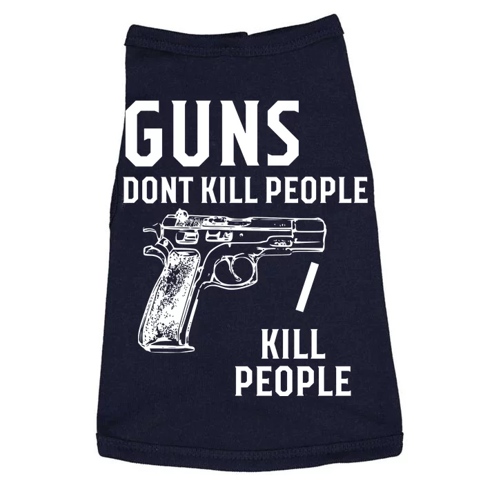 Guns Dont Kill People I Do Doggie Tank