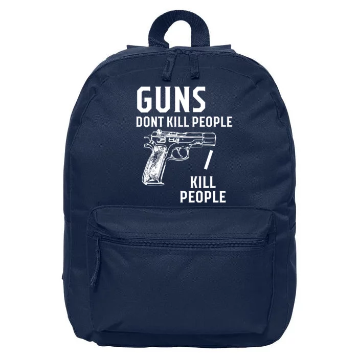 Guns Dont Kill People I Do 16 in Basic Backpack