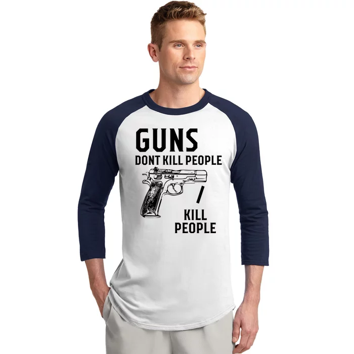 Guns Dont Kill People I Do Baseball Sleeve Shirt