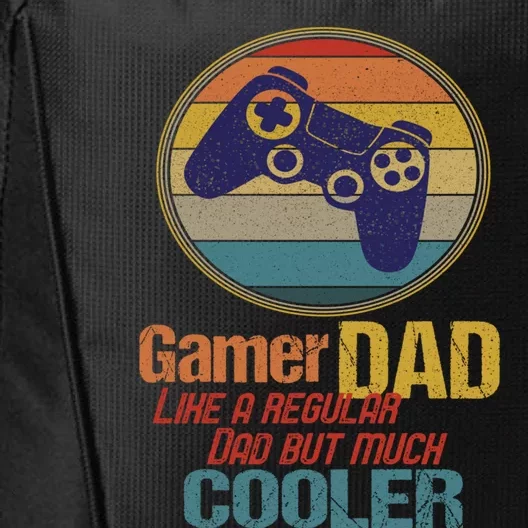 Gaming Dad Like A Regular Dad But Way Cooler Vintage Gamer Gift City Backpack