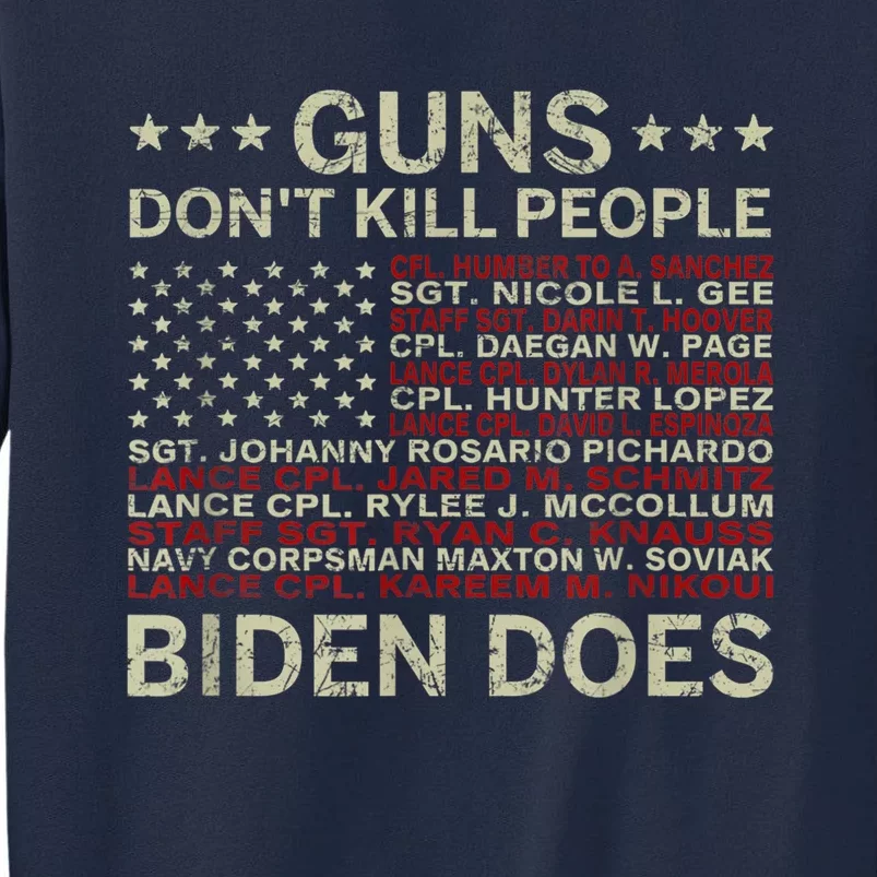 Gun.s Don't Like Ki.lls People Biden Does American Flag Tall Sweatshirt