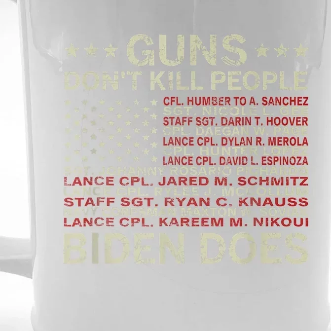 Gun.s Don't Like Ki.lls People Biden Does American Flag Front & Back Beer Stein