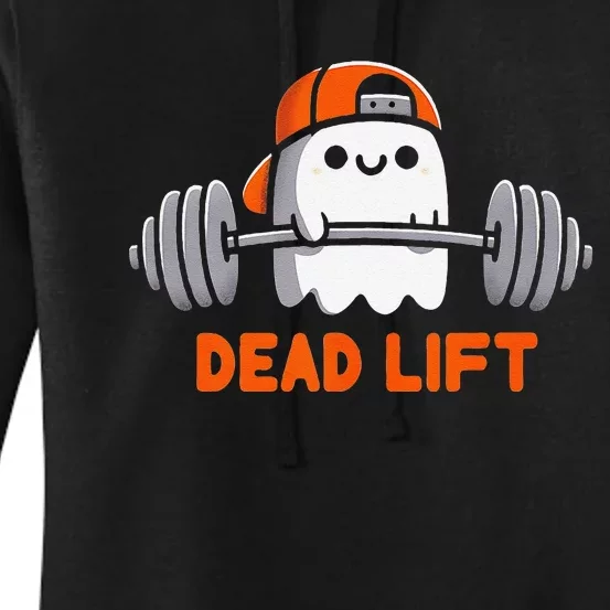 Ghost Dead Lift Halloween Gym Funny Gymer Weightlifting Gift Women's Pullover Hoodie