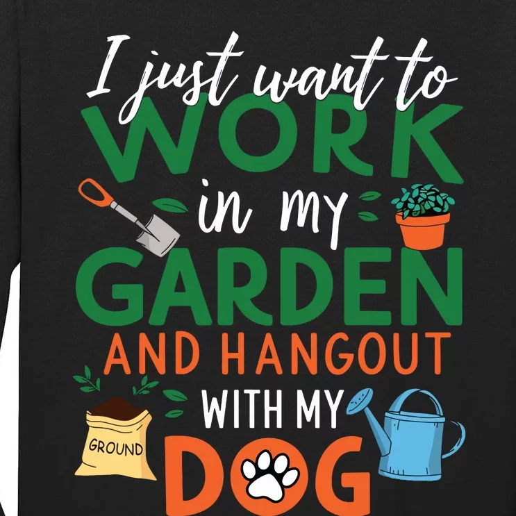 Gardening Dog Lover Plants Gardener Garden Tall Long Sleeve T-Shirt