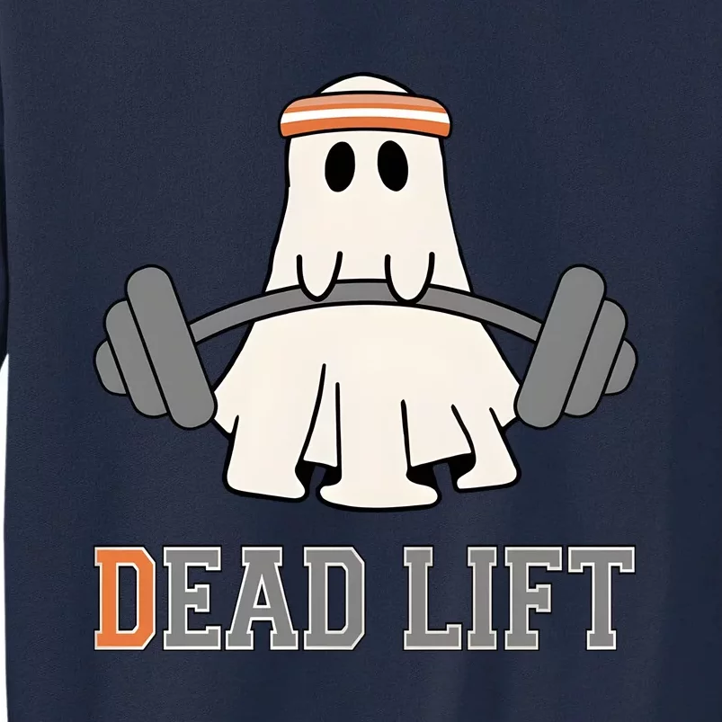 Ghost Dead Lift Halloween Ghost Gym Gymer Tall Sweatshirt