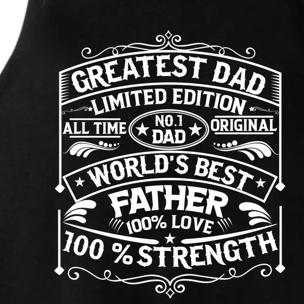 Greatest Dad Limited Edition All Time No Ladies Tri-Blend Wicking Tank