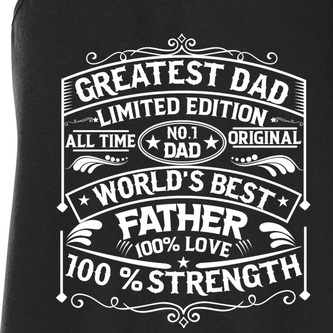 Greatest Dad Limited Edition All Time No Women's Racerback Tank