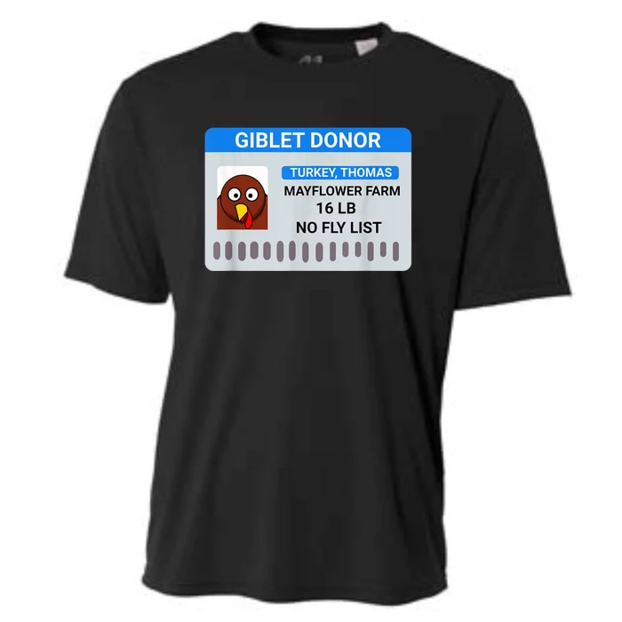 Giblet Donor License Funny Thanksgiving Cooling Performance Crew T-Shirt