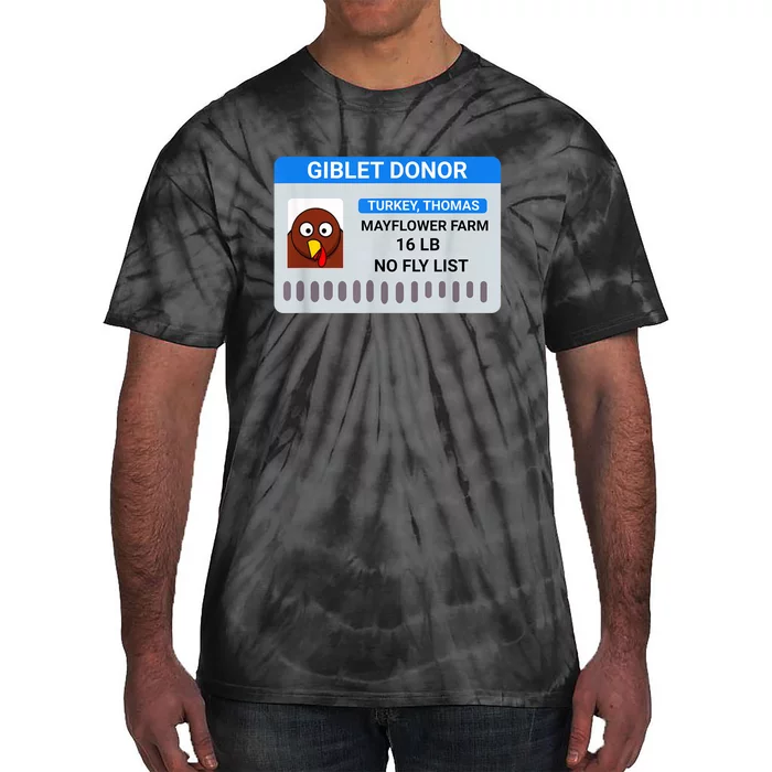 Giblet Donor License Funny Thanksgiving Tie-Dye T-Shirt