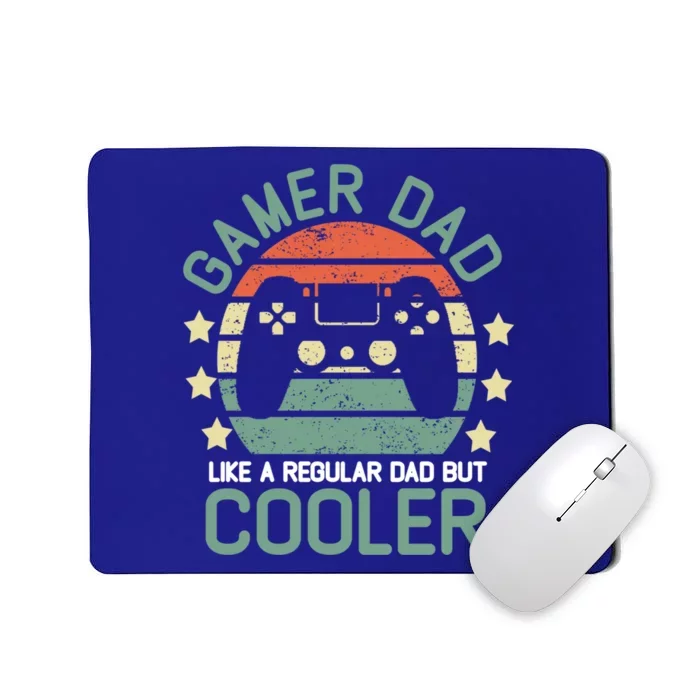 Gamer Dad Like A Regular Dad But Cooler Gift Mousepad