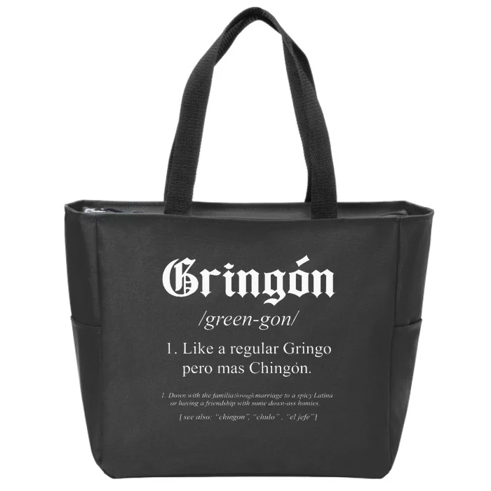 Gringon Definition Like A Regular Gringo Funny Zip Tote Bag