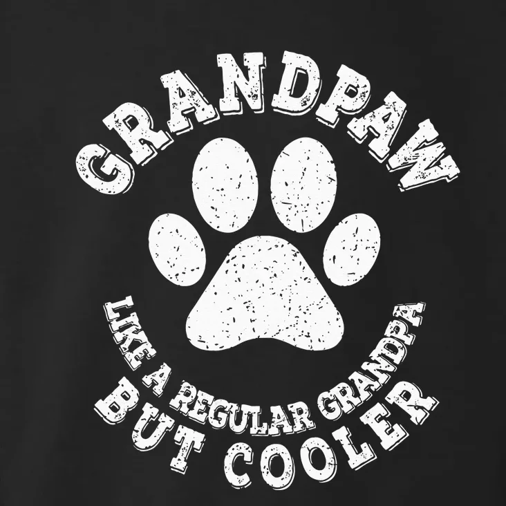 Grandpaw Dog Lover Best Grandpa Grand Paw Print Grandfather Toddler Hoodie