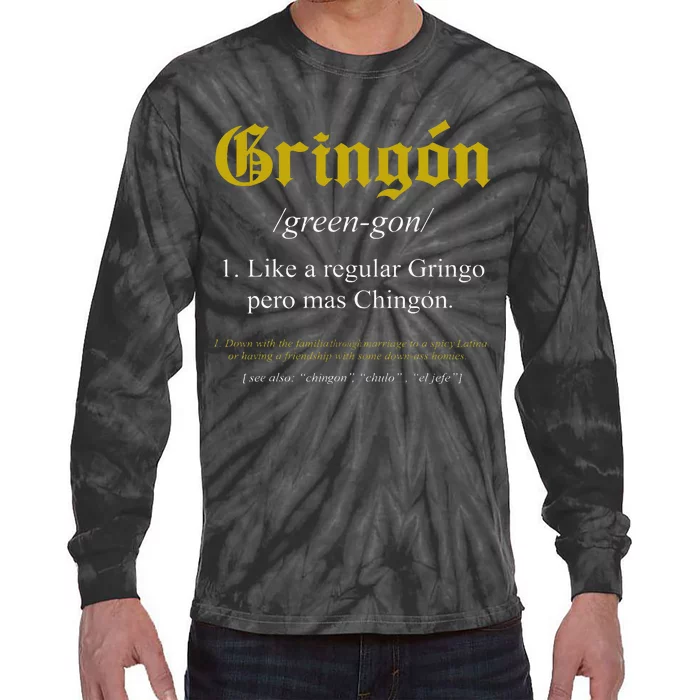 Gringon Definition Like A Regular Gringo Tie-Dye Long Sleeve Shirt