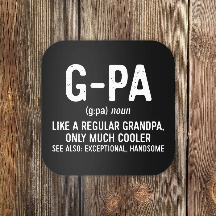 GPa Definition  Like A Regular Grandpa Only Cooler Coaster